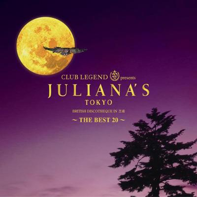 Club Legend 20th Presents Juliana's Tokyo The Best 20 | HMV&BOOKS