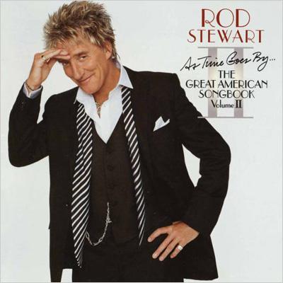 Great American Songbook: Vol.2: As Time Goes By : Rod Stewart