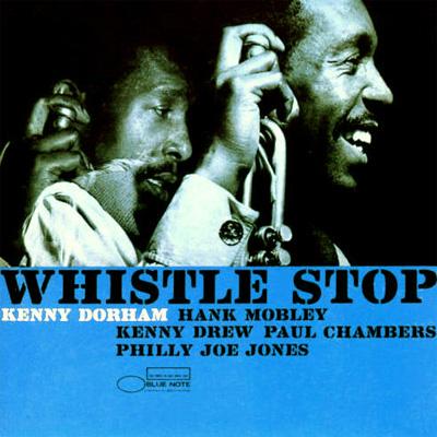 WHISTLE STOP KENNY DORHAM オリジナル 250px-Dorhamwhistle.jpg