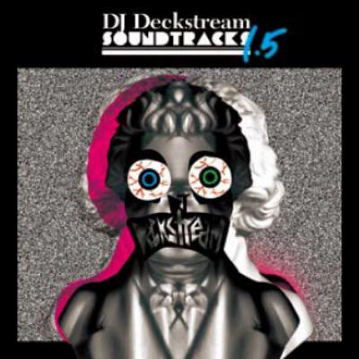 Soundtracks 1.5 : DJ Deckstream | HMV&BOOKS online - DST002