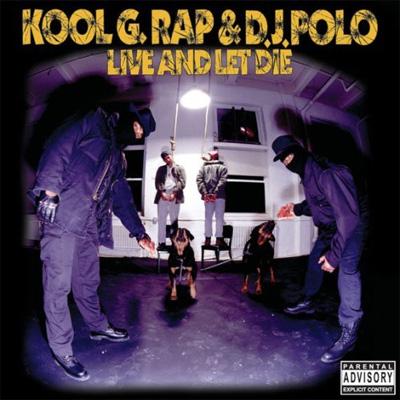 KOOL G RAP &DJ POLO “LIVE AND LET DI “ Live And Let Die : Kool G Rap & DJ Polo | HMV&BOOKS online - TEGJ77512