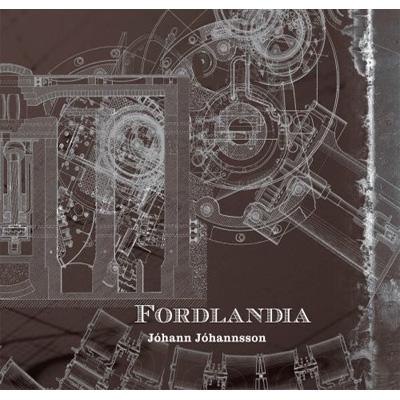 Fordlandia : Johann Johannsson | HMV&BOOKS online - WPCB-10097