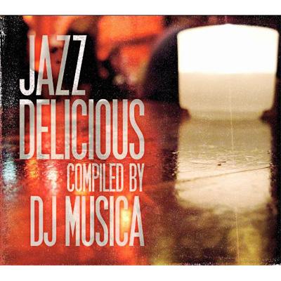 JAZZ DELICIOUS compiled by DJ Musica | HMV&BOOKS online - XNSS-10133