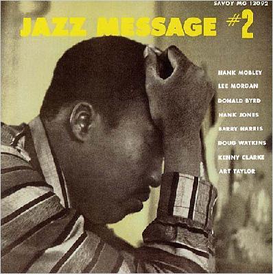 Jazz Message Of Hank Mobley: Vol.2 : Hank Mobley | HMV&BOOKS