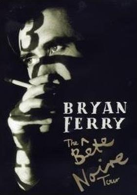 Bete Noire Tour : Bryan Ferry | HMV&BOOKS online - 5099924398190