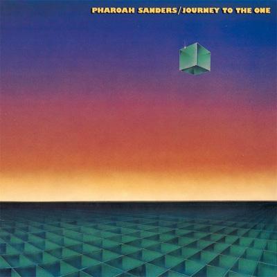 ファラオサンダース　★journey to the one レコード Journey To The One : Pharoah Sanders | HMV&BOOKS online