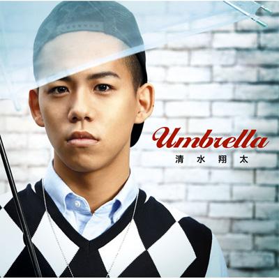 Umbrella : 清水翔太 | HMV&BOOKS online - SRCL-6908/9