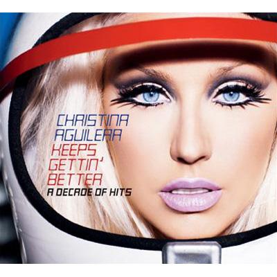 Keeps Getting Better: A Decade Of Hits : Christina Aguilera | HMVu0026BOOKS  online - 88697389232