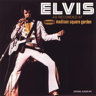Elvis As Recorded At Madison Square Garden: エルヴィス イン 