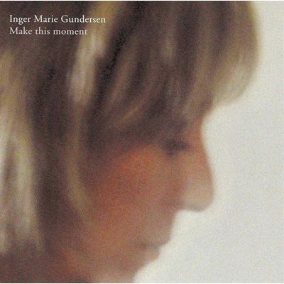 Make This Moment : Inger Marie | HMV&BOOKS online - BOM-1529