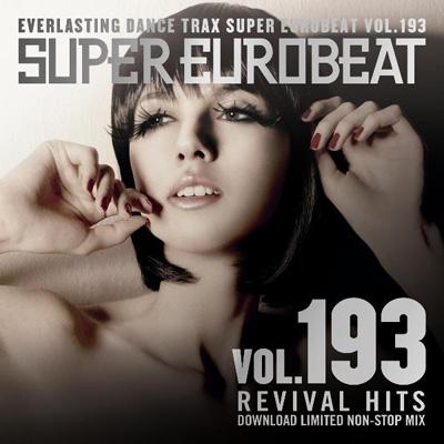 Super Eurobeat 193: Revival Hits | HMV&BOOKS online - AVCD-10193