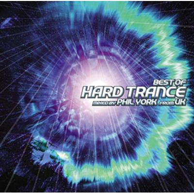 Best of Hard Trance mixed by Phil York : Phil York | HMV&BOOKS