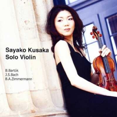 日下紗矢子: Solo Violin-j.s.bach, Bartok, B.a.zimmermann