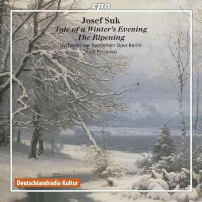 交響詩『人生の実り』、『冬の夕べの物語』　キリル・ペトレンコ＆ベルリン・コーミッシェ・オーパー管弦楽団