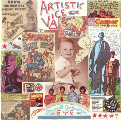 Artistic Vice : Daniel Johnston | HMV&BOOKS online - DUEYE115