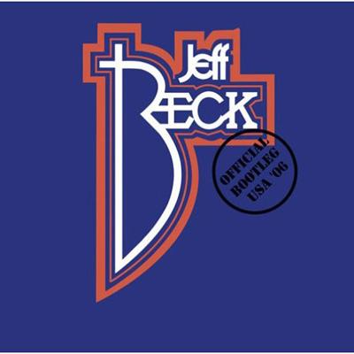 Official Bootleg Usa '06 : Jeff Beck | HMVu0026BOOKS online - SICP-20073