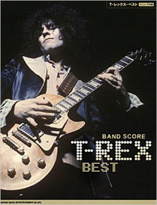 バンドスコア T・レックス ベスト［リニューアル版］ : T. Rex | HMVu0026BOOKS online - 9784401363490