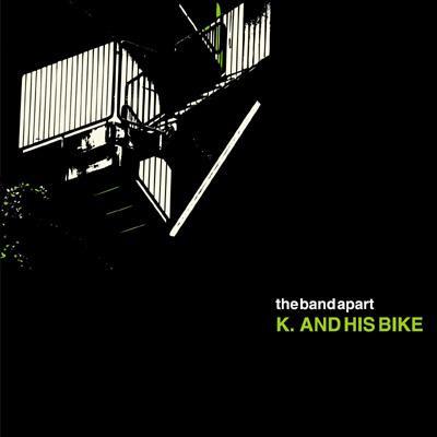K.AND HIS BIKE : the band apart | HMV&BOOKS online - ASG014S
