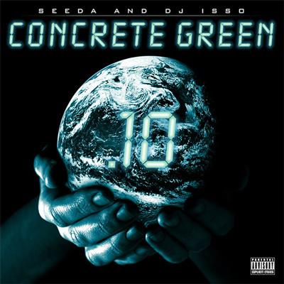 CONCRETE GREEN.10 : SEEDA / DJ Isso | HMV&BOOKS online - BLG011