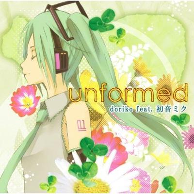 Unformed Doriko Feat 初音ミク Hmv Books Online Oecd1004