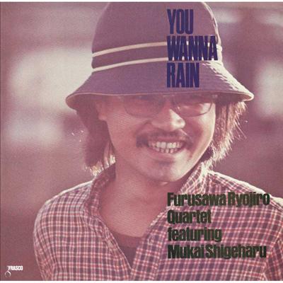 You Wanna Rain?: Feat.向井滋春 : 古澤良治郎 | HMV&BOOKS online 