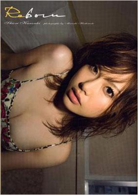 Reborn 神崎詩織写真集 : Shiori Kanzaki | HMV&BOOKS online