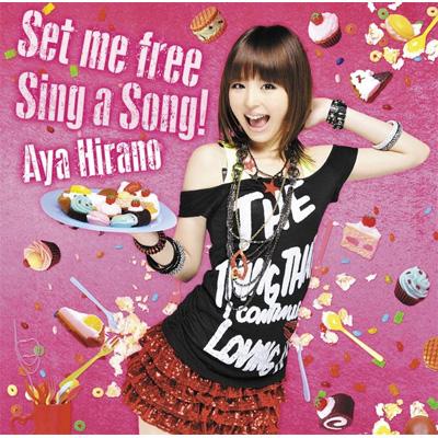 Set me free / Sing a song! : 平野綾 | HMVu0026BOOKS online - LACM-34609