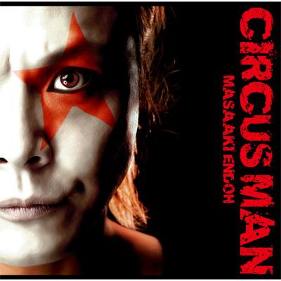 CIRCUS MAN : 遠藤正明 | HMVu0026BOOKS online - LACA-5901