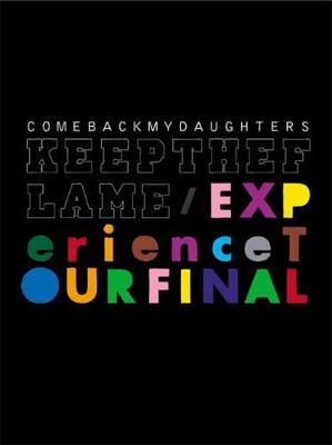 KEEP THE FLAME/EXPerience TOUR FAINAL : COMEBACK MY DAUGHTERS | HMVu0026BOOKS  online - PZBA-4/5