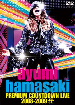 ayumi hamasaki PREMIUM COUNTDOWN LIVE 2008-2009 A : 浜崎あゆみ ...