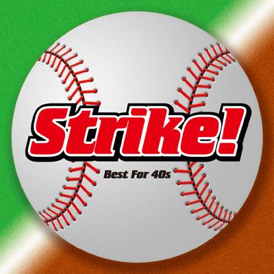 Strike! -Best For 40s - | HMV&BOOKS online - UICZ-1320/1