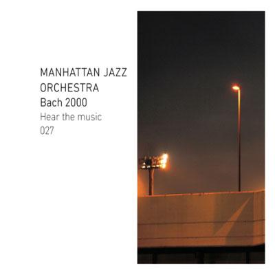 Bach 2000 : Manhattan Jazz Orchestra | HMV&BOOKS online - VACZ-1397