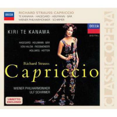 カプリッチョ』全曲 シルマー&ウィーン・フィル、テ・カナワ カプリッチョ』全曲 シルマー&ウィーン・フィル、テ・カナワ