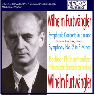 交響曲第２番（ハンブルク・フィル１９４８）、交響的協奏曲（Ｅ．フィッシャー、ベルリン・フィル１９３９）　フルトヴェングラー指揮（２ＣＤ）