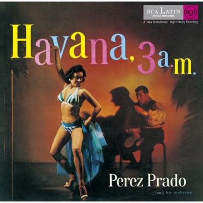 Havana 3am : Perez Prado | HMV&BOOKS online - BVCP-40039