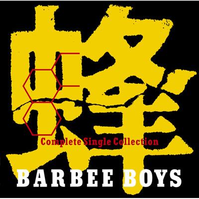 蜂 BARBEE BOYS Complete Single Collection : BARBEE BOYS