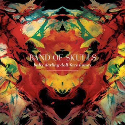 Baby Darling Doll Face Honey : Band Of Skulls | HMV&BOOKS online