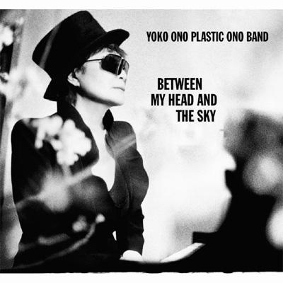 その他 Work [Single-CD] [CD] BETWEEN MY HEAD AND THE SKY : YOKO ONO PLASTIC ONO BAND
