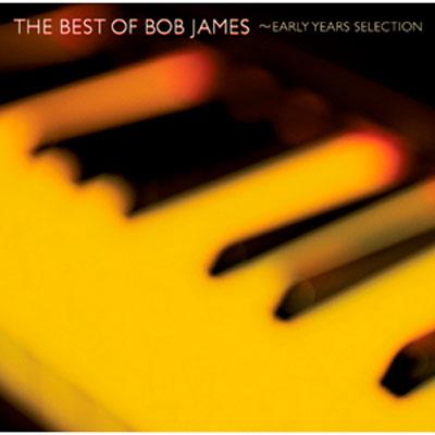 The Best Of Bob James -Early Years Selection : Bob James | HMV&BOOKS ...