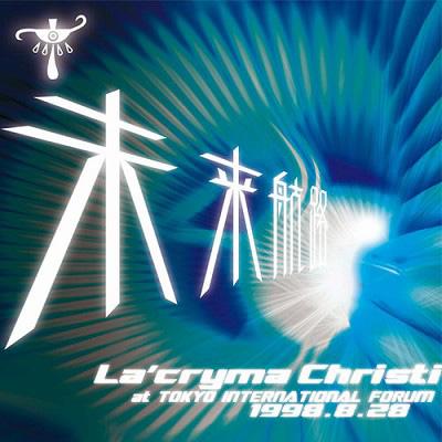 Tour 未来航路 and more : La'cryma Christi | HMV&BOOKS online