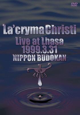 La'cryma Christi Live at Lhasa 1999.3.31 日本武道館 : La'cryma Christi |  HMVu0026BOOKS online - VQBS-30002