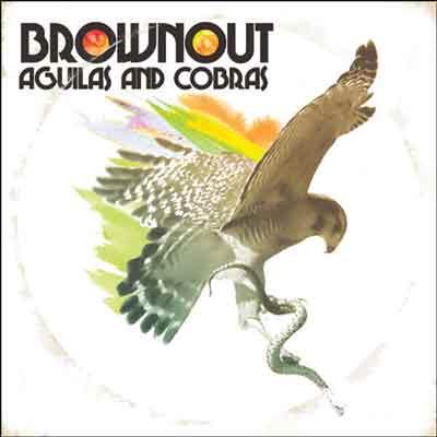 Aguilas & Cobras : Brownout | HMV&BOOKS online - 1162