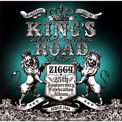 Ziggy 25th Anniversary Celebration Album 「KING'S ROAD」