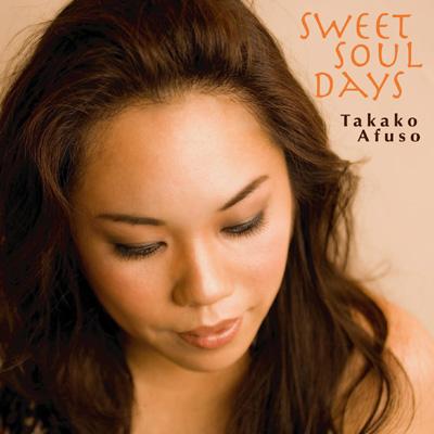 SWEET SOUL DAYS : 安富祖貴子 | HMV&BOOKS online - MYCJ-30559