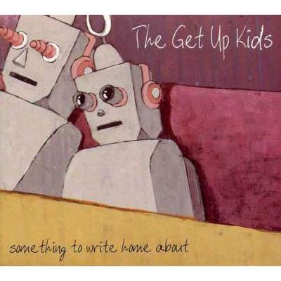 Something To Write Home About 10th Anniversary Edition Get Up Kids Hmv Books Online Vruk0100