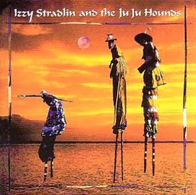 Izzy Stradlin & Ju Ju Hounds : Izzy Stradlin & The Ju Ju Hounds