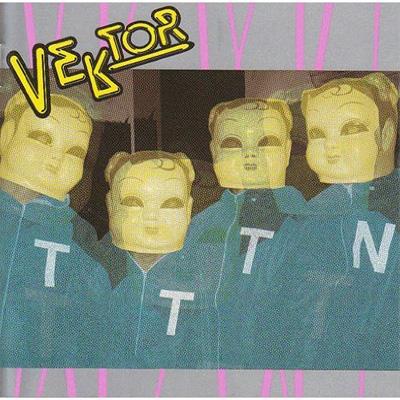 T.T.T.N : VEKTOR | HMV&BOOKS Online - DQC-409