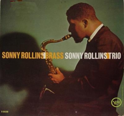 CD ソニー・ロリンズ ブラス・アンド・トリオ  POCJ2118 Verve Records /00110 Brass And Trio : Sonny Rollins | HMV&BOOKS online - UCCV-9437