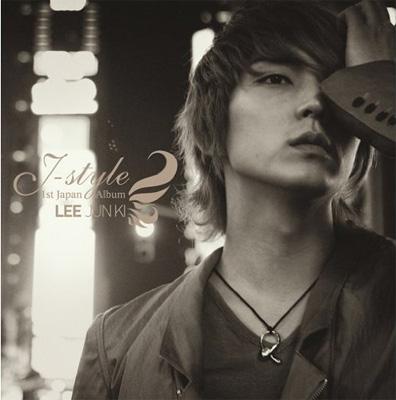 J Style -1st Japan Album (+DVD) : Lee Jun Ki | HMV&BOOKS online