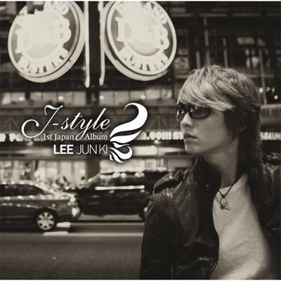 J-Style-1st Japan Album : Lee Jun Ki | HMV&BOOKS online : Online 